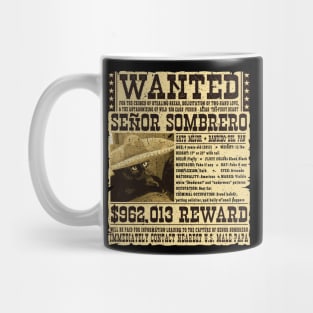 WANTED: Senor Sombrero, Gato Mejor Mug